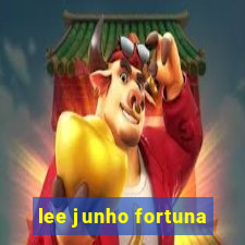 lee junho fortuna